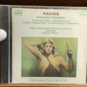 Wagner: Orchestral Highlights