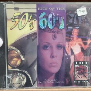 101 Strings - Hits of the 50's, 60's, 70's