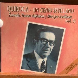 Quiroga - Un Genio Sevillano, Vol. 5
