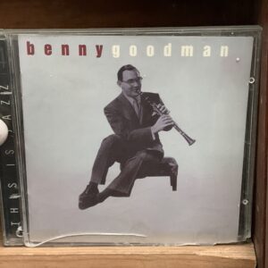 This is Jazz, Vol. 4: Benny Goodman