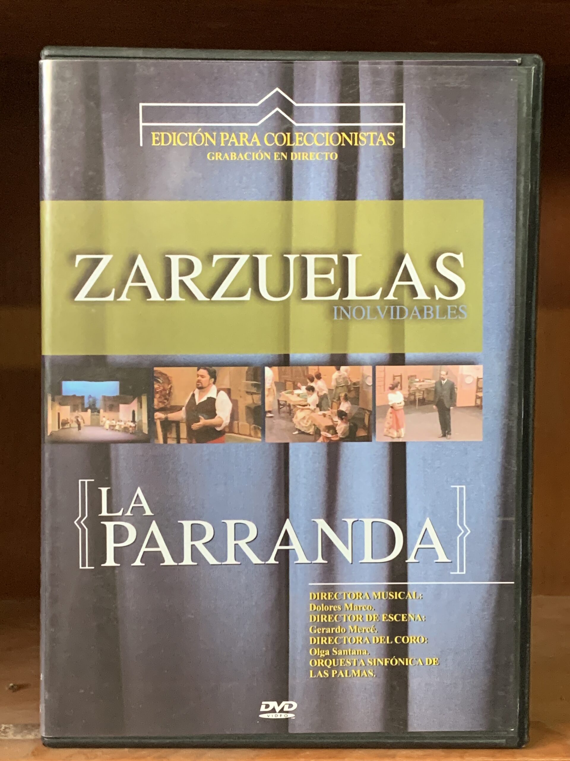 Zarzuelas Inolvidables: La Parranda