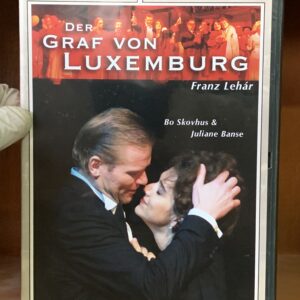 Franz Lehár: Der Graf von Luxemburg (Skovhus, Banse)