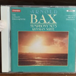 Arnold Bax: Symphony No. 5 / Russian Suite