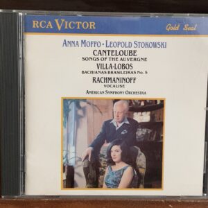 Anna Moffo & Leopold Stokowski: Obras de Canteloube, Villa-Lobos, Rachmaninoff