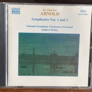 Sir Malcolm Arnold: Symphonies Nos. 1 and 2