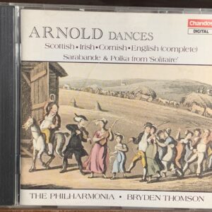 Arnold: Dances (Scottish, Irish, Cornish, English)