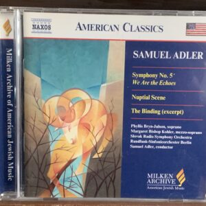 Samuel Adler: Symphony No. 5 / We Are the Echoes
