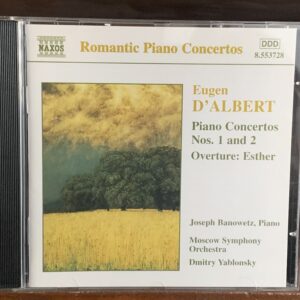 Eugen d'Albert: Piano Concertos Nos. 1 and 2 / Overture: Esther