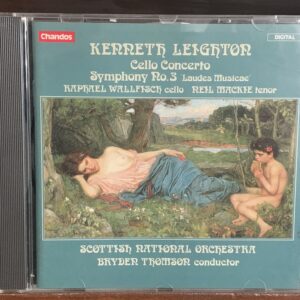 Kenneth Leighton: Symphony No. 3 'Laudes Musicae' / Cello Concerto