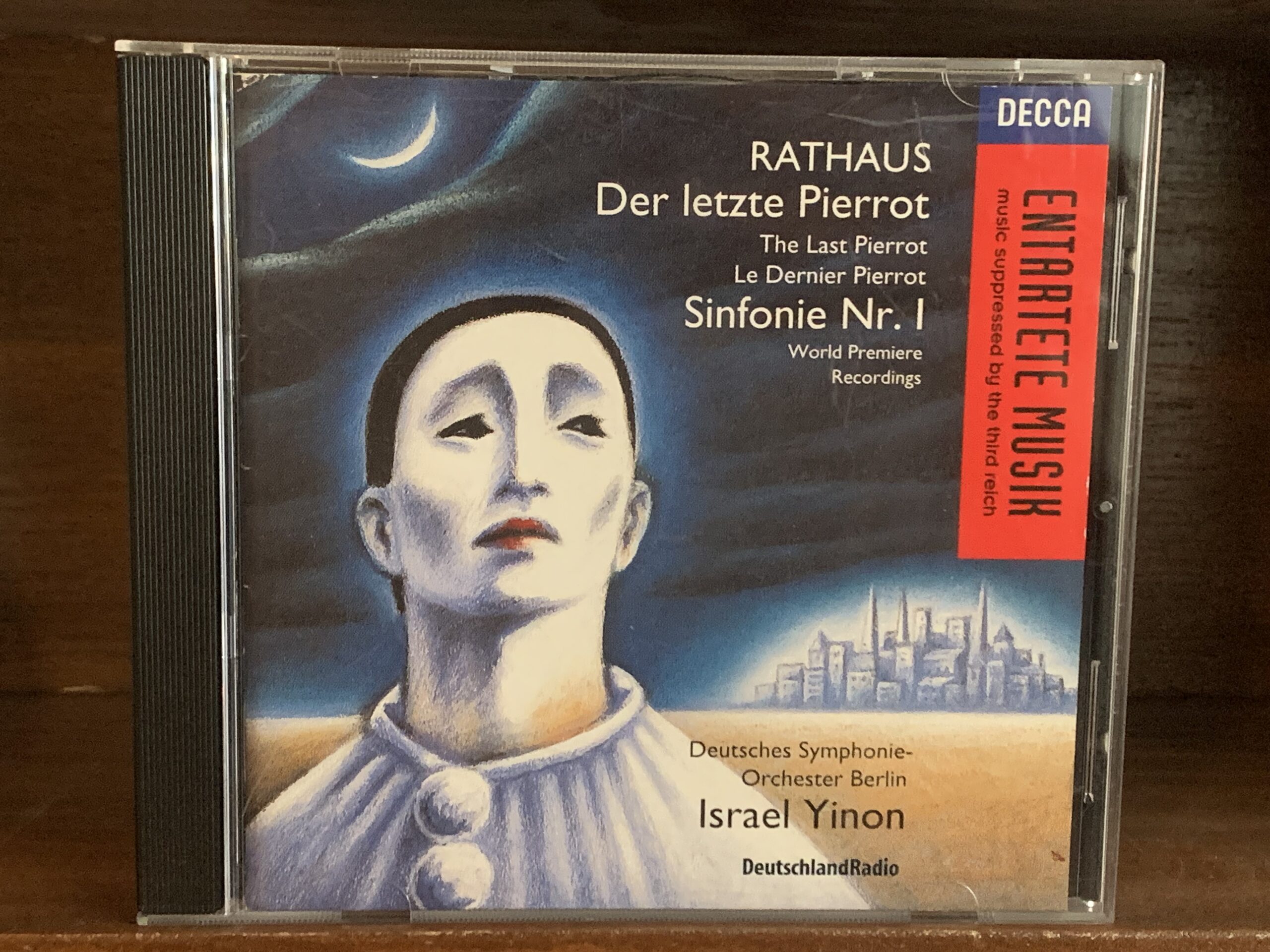 Karol Rathaus: Der letzte Pierrot / Sinfonie Nr. 1