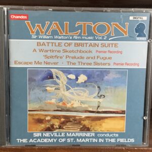 Walton: Film Music Vol. 2 - Battle of Britain Suite