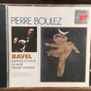 Pierre Boulez: Ravel Orchestral Works
