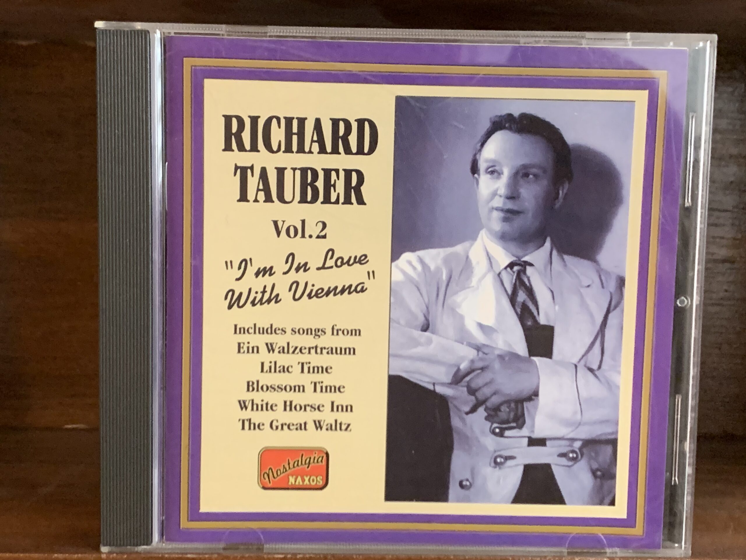 Richard Tauber - Vol. 2: I'm In Love With Vienna