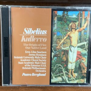 Sibelius - Kullervo (Paavo Berglund)