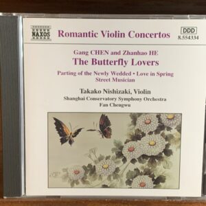 Romantic Violin Concertos: The Butterfly Lovers