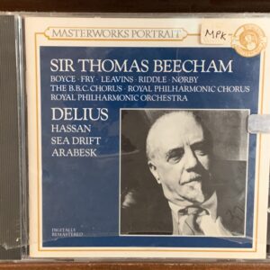 Sir Thomas Beecham - Delius: Hassan / Sea Drift / Arabesk