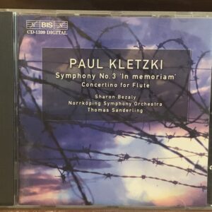 Paul Kletzki: Symphony No. 3 'In memoriam' & Concertino for Flute