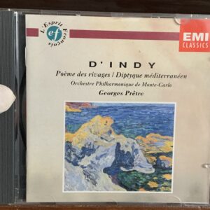 D'Indy: Poème des rivages & Diptyque méditerranéen - Georges Prêtre
