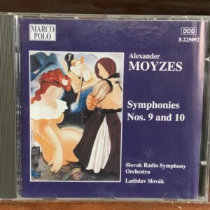 Alexander Moyzes: Sinfonías Nos. 9 y 10 - Ladislav Slovák